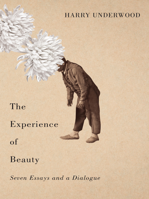 Title details for The Experience of Beauty by Harry Underwood - Available